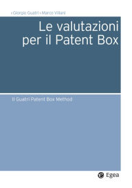 Title: Le valutazioni per il Patent Box, Author: Giorgio Guatri