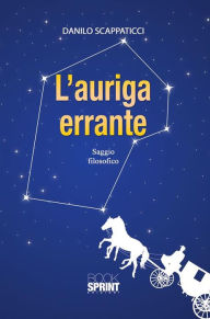 Title: L'auriga errante, Author: Danilo Scappaticci