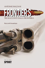 Title: Frontier's, Author: Antonio Balzani