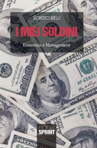 Title: I miei soldini, Author: Roberto Aielli