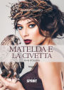 Matelda e la civetta