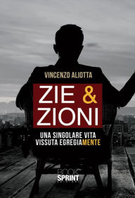 Title: Zie & Zioni, Author: Vincenzo Aliotta