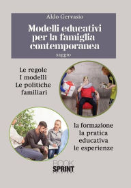 Title: Modelli educativi per la famiglia contemporanea, Author: Aldo Gervasio