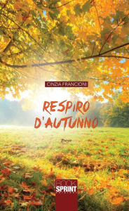 Title: Respiro d'autunno, Author: Cinzia Francioni