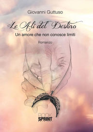 Title: Le ali del destino, Author: Giovanni Guttuso