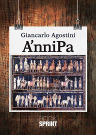 Title: A'nniPa, Author: Giancarlo Agostini