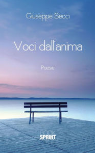 Title: Voci dall'anima, Author: Giuseppe Secci