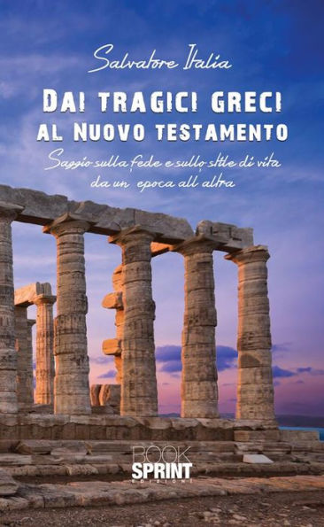 Dai tragici greci al Nuovo Testamento