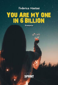 Title: You are my one in 6 billion, Author: Federica Nastasi