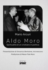 Title: Aldo Moro, Author: Mario Arcuri