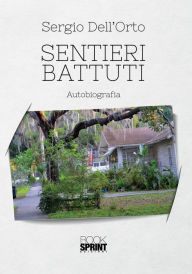 Title: Sentieri battuti, Author: Sergio Dell'Orto