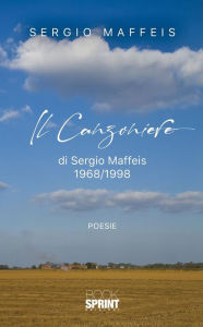 Title: Il Canzoniere 1968/1998, Author: Sergio Maffeis