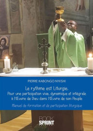 Title: Le rythme est Liturgie, Author: Pierre Kabongo N'kishi