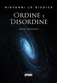 Title: Ordine e Disordine, Author: Giovanni lo Giudice