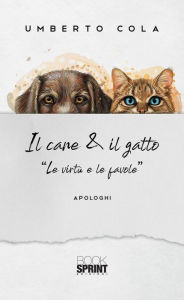 Title: Il cane & il gatto - 