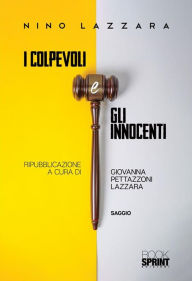 Title: I colpevoli e gli innocenti, Author: Giovanna Pettazzoni Lazzara