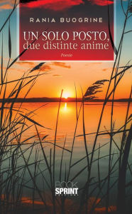 Title: Un solo posto, due distinte anime, Author: Booksprint