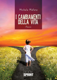 Title: I cambiamenti della vita, Author: Michela Matera