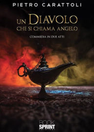 Title: Un diavolo che si chiama Angelo, Author: Pietro Carattoli