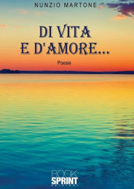 Title: Di vita e d'amore., Author: Nunzio Martone