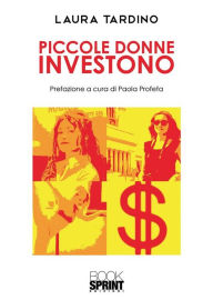 Title: Piccole donne investono, Author: Laura Tardino