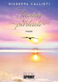 Title: L'anima parlante, Author: Giuseppa Callisti