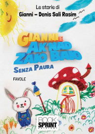 Title: Gianni e Ak'nad Zaio Baio, Author: Gianni - Denis Sali Rasim