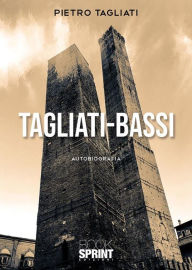 Title: Tagliati-Bassi, Author: Pietro Tagliati