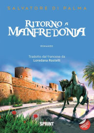 Title: Ritorno a Manfredonia, Author: Salvatore Di Palma