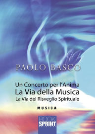Title: Un Concerto per l'Anima, Author: Paolo Basco