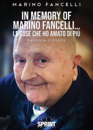 Title: In memory of Marino Fancelli., Author: Marino Fancelli