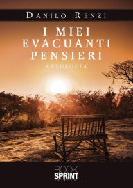 Title: I miei evacuanti pensieri, Author: Danilo Renzi