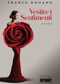 Title: Vestire i sentimenti, Author: Franco Romano