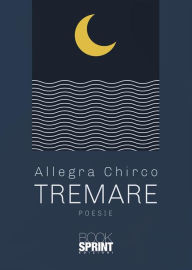 Title: Tremare, Author: Allegra Chirco