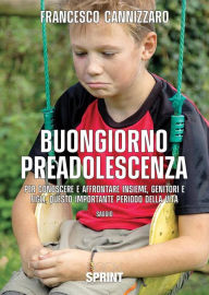 Title: Buongiorno preadolescenza, Author: Francesco Cannizzaro