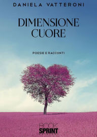 Title: Dimensione cuore, Author: Daniela Vatteroni