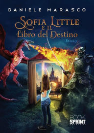 Title: Sofia Little e il libro del destino, Author: Daniele Marasco