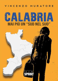 Title: Calabria. Mai più un 