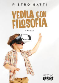 Title: Vedila con filosofia, Author: Pietro Gatti