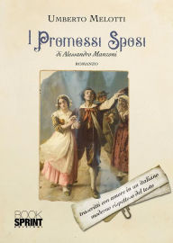 Title: I Promessi Sposi di Alessandro Manzoni, Author: Umberto Melotti