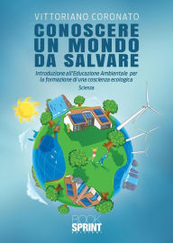 Title: Conoscere un mondo da salvare, Author: Vittoriano Coronato