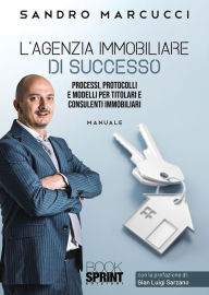 Title: L'Agenzia Immobiliare di successo, Author: Sandro Marcucci