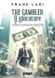 Title: The Gambler, Author: Frank Lari
