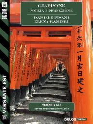 Title: Giappone - Follia e perfezione, Author: Daniele Pisani