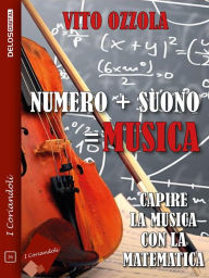 Title: Numero + Suono = Musica, Author: Vito Ozzola