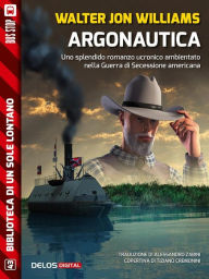 Title: Argonautica, Author: Walter Jon Williams