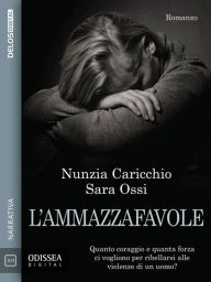 Title: L'ammazzafavole, Author: Nunzia Caricchio