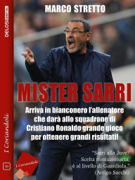 Title: Mister Sarri, Author: Marco Stretto