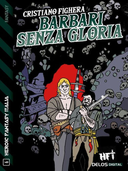 Barbari senza gloria