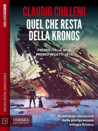Title: Quel che resta della Kronos: Kronos 3, Author: Claudio Chillemi